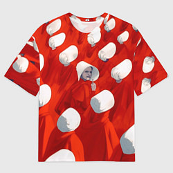 Футболка оверсайз мужская Рассказ служанки, цвет: 3D-принт