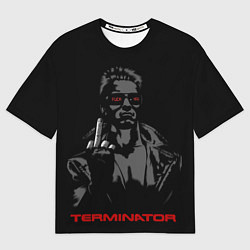 Футболка оверсайз мужская Terminator - fuck you, цвет: 3D-принт