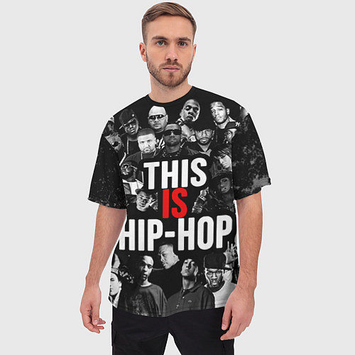 Мужская футболка оверсайз This is hip-hop / 3D-принт – фото 3