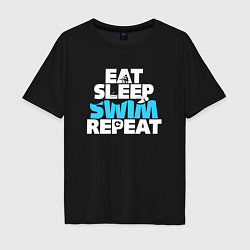 Мужская футболка оверсайз Eat sleep swim repeat