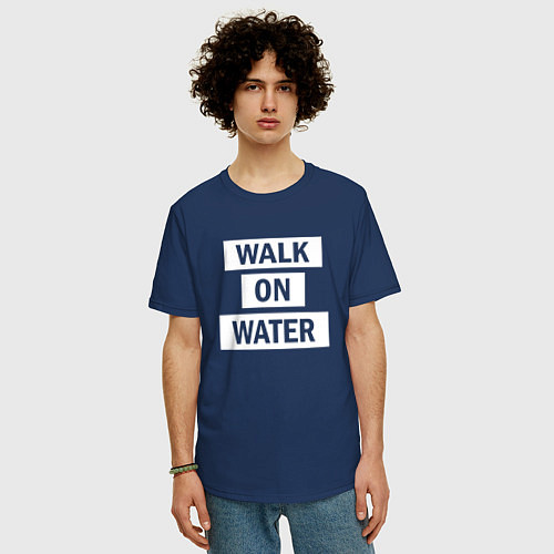 Мужская футболка оверсайз 30 STM: Walk on water / Тёмно-синий – фото 3