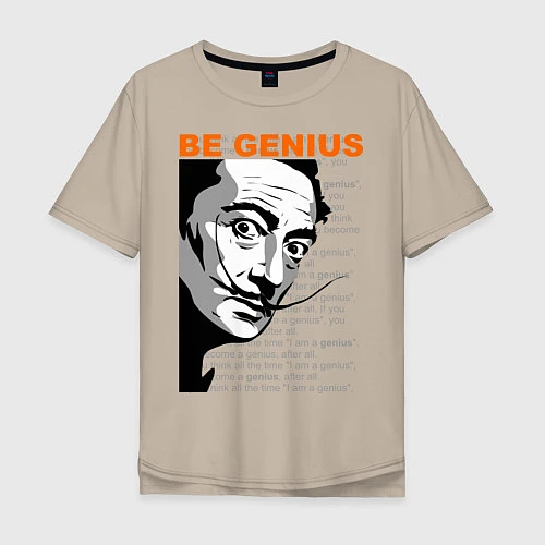 Мужская футболка оверсайз Dali: Be Genius / Миндальный – фото 1