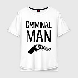 Футболка оверсайз мужская Criminal man, цвет: белый