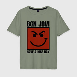 Мужская футболка оверсайз Bon Jovi: Have a nice day