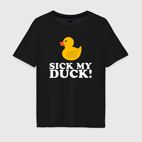 Мужская футболка оверсайз Sick my duck! / Черный – фото 1