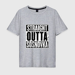 Футболка оверсайз мужская Straight Outta Sosnovka, цвет: меланж