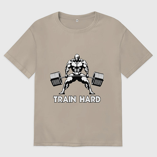 Мужская футболка оверсайз Train hard тренируйся усердно / Миндальный – фото 1