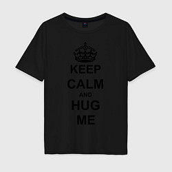 Мужская футболка оверсайз Keep Calm & Hug Mе