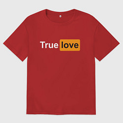 Футболка оверсайз мужская True Love, цвет: красный