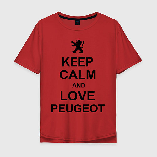 Мужская футболка оверсайз Keep Calm & Love Peugeot / Красный – фото 1