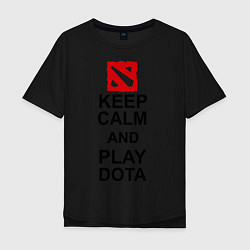 Мужская футболка оверсайз Keep Calm & Play Dota