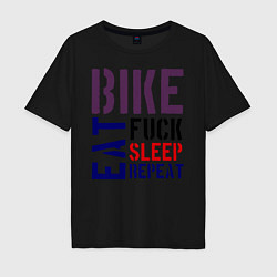 Мужская футболка оверсайз Bike eat sleep repeat