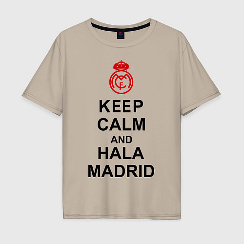Мужская футболка оверсайз Keep Calm & Hala Madrid / Миндальный – фото 1