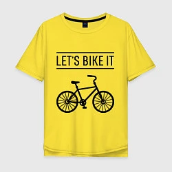 Футболка оверсайз мужская Lets bike it, цвет: желтый