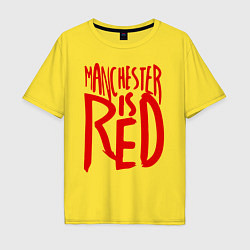 Футболка оверсайз мужская Manchester is Red, цвет: желтый
