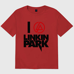 Футболка оверсайз мужская I love Linkin Park, цвет: красный