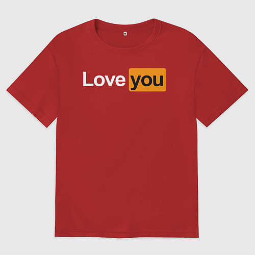 Мужская футболка оверсайз PornHub: Love You / Красный – фото 1