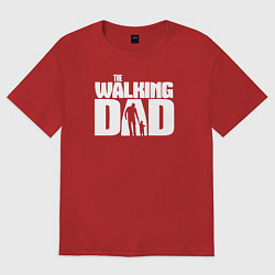 Футболка оверсайз мужская The walking dad, цвет: красный