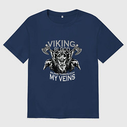 Футболка оверсайз мужская Во мне течет кровь викингов, цвет: тёмно-синий