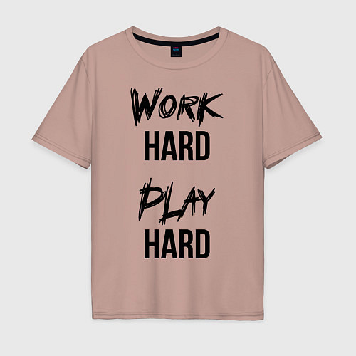 Мужская футболка оверсайз Work hard Play hard / Пыльно-розовый – фото 1