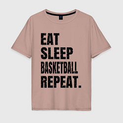 Футболка оверсайз мужская EAT SLEEP BASKETBALL REPEAT, цвет: пыльно-розовый