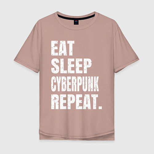 Мужская футболка оверсайз EAT SLEEP CYBERPUNK REPEAT / Пыльно-розовый – фото 1