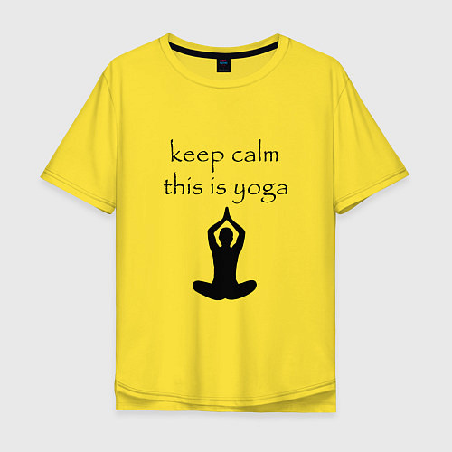 Мужская футболка оверсайз Keep calm this is yoga / Желтый – фото 1