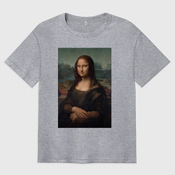 Футболка оверсайз мужская Леонардо да Винчи Мона Лиза дель Джокондо 1503-150, цвет: меланж