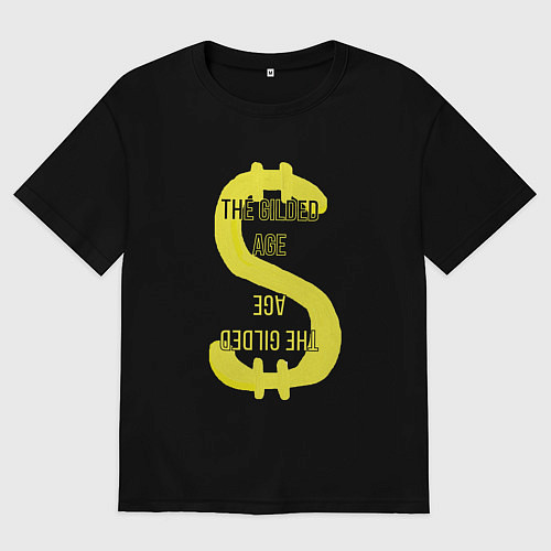 Мужская футболка оверсайз Позолоченный век в долларе / Черный – фото 1