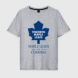 Футболка оверсайз мужская Toronto Maple Leafs are coming Торонто Мейпл Лифс, цвет: меланж