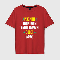 Футболка оверсайз мужская Извини Horizon Zero Dawn Зовет, цвет: красный