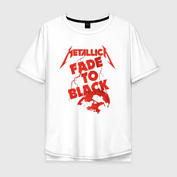 Футболка оверсайз мужская Metallica Fade To Black Rock Art, цвет: белый