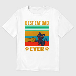 Футболка оверсайз мужская Лучший кошачий батя на свете, цвет: белый