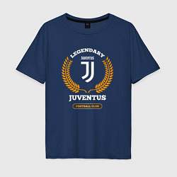 Футболка оверсайз мужская Лого Juventus и надпись Legendary Football Club, цвет: тёмно-синий