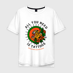 Мужская футболка оверсайз All You Need Is Tattoos Татуировка Тигра