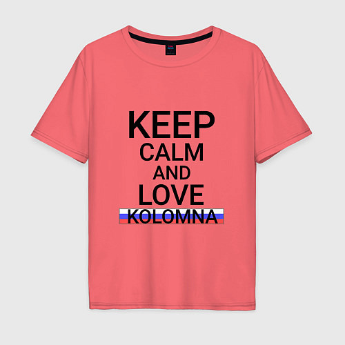 Мужская футболка оверсайз Keep calm Kolomna Коломна / Коралловый – фото 1
