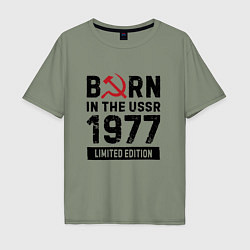 Мужская футболка оверсайз Born In The USSR 1977 Limited Edition