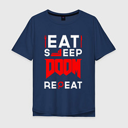 Футболка оверсайз мужская Надпись Eat Sleep Doom Repeat, цвет: тёмно-синий