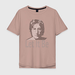 Футболка оверсайз мужская Портрет Джона Леннона и текст песни Let It Be, цвет: пыльно-розовый