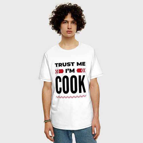 Мужская футболка оверсайз Trust me - Im cook / Белый – фото 3