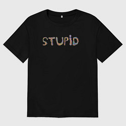 Футболка оверсайз мужская Глупый, цвет: черный