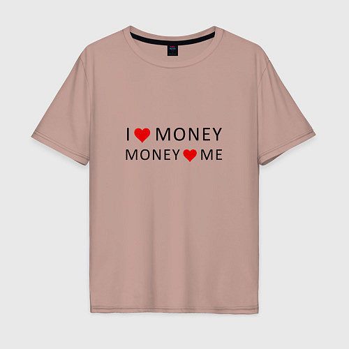Мужская футболка оверсайз Надпись Я люблю деньги деньги любят меня / Пыльно-розовый – фото 1