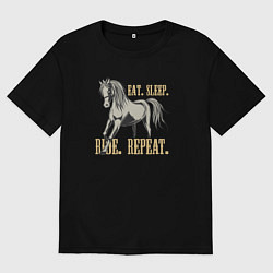 Футболка оверсайз мужская Есть спать повторять - лошадь, цвет: черный