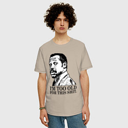 Футболка оверсайз мужская Я слишком стар для этого дерьма, цвет: миндальный — фото 2