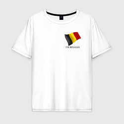 Футболка оверсайз мужская Im Belgian - motto, цвет: белый
