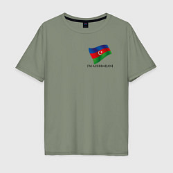 Футболка оверсайз мужская Im Azerbaijani - motto, цвет: авокадо