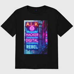 Футболка оверсайз мужская Ai hacker digital rebel - neon glow, цвет: черный