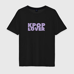 Футболка оверсайз мужская Kpop lover любовь к музыке, цвет: черный