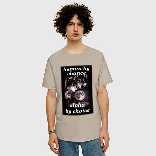 Мужская футболка оверсайз Human by chance, alpha by choice / Миндальный – фото 3