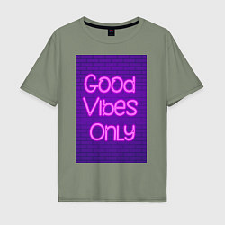 Мужская футболка оверсайз Неоновая надпись good vibes only и кирпичная стена